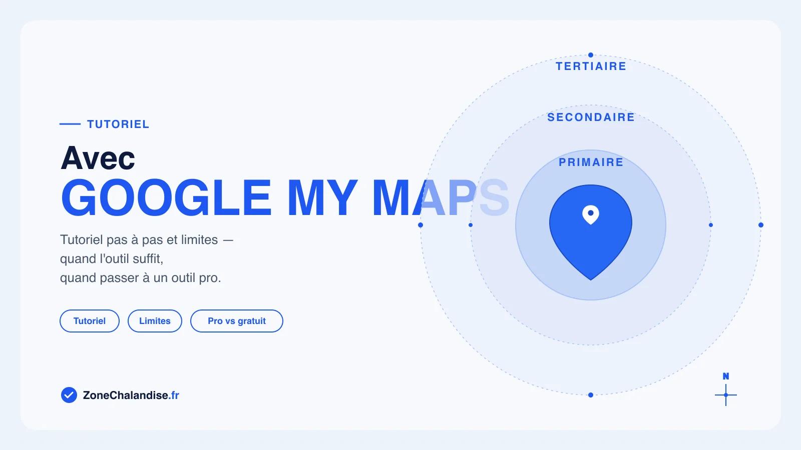 Créer une zone de chalandise avec Google My Maps : tutoriel et limites